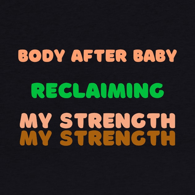 Body After Baby Reclaiming My Strength Fitness by AvocadoShop